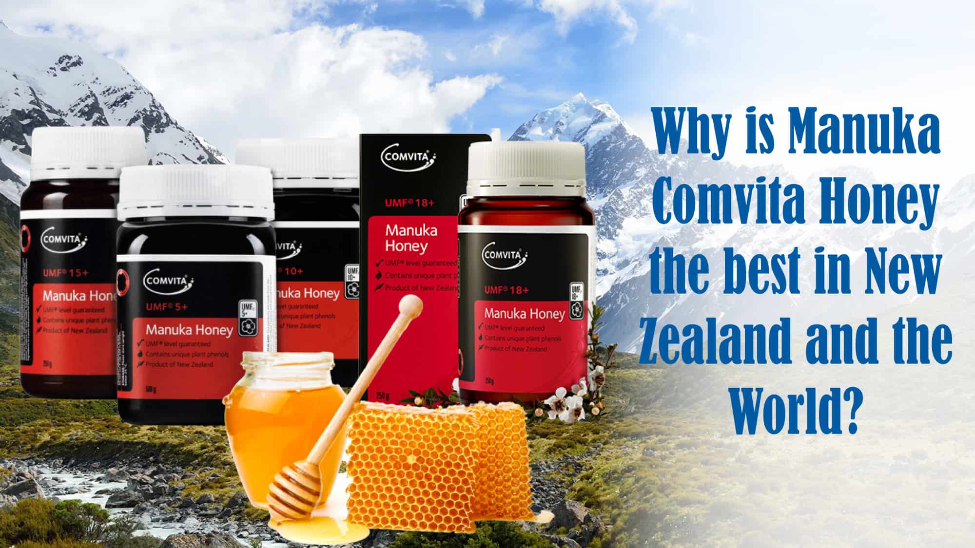 Why is Comvita anuka honey the best in New Zealand and the world?